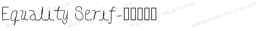 Equality Serif字体转换